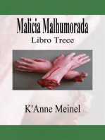 Malicia Malhumorada: Malicia, #13