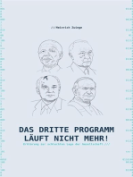 Das Dritte Programm läuft nicht mehr!: Erklärungen zur schlechten Lage der Gesellschaft