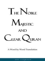 The Noble Majestic and Clear Quran: A Word by Word Translation