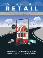 We Are All Retail: The Race to Improve the Retail Experience in a Post Covid World