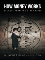 How Money Works: Secrets from the Other Side!