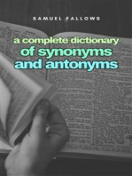 A complete Dictionary of Synonyms and Anthonyms