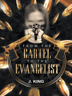 From The Cartel to the Evangelist