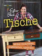 Tische: Möbel reparieren, umgestalten, upcyclen