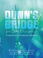 DUNN'S BRIDGE FOR SELF DISCIPLINE: STUDENTS ARE OUR GREATEST RESOURCE