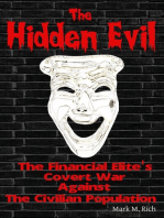 The Hidden Evil: The Financial Elite’s Covert War Against The Civilian Population