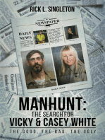 Manhunt: The Search for Vicky and Casey White