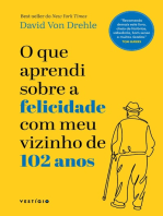 O que aprendi sobre a felicidade com meu vizinho de 102 anos