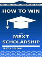 How to Win the MEXT Scholarship (2nd edition): Mastering the MEXT Scholarship Application: The TranSenz Guide, #1