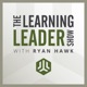 The Learning Leader Show With Ryan Hawk