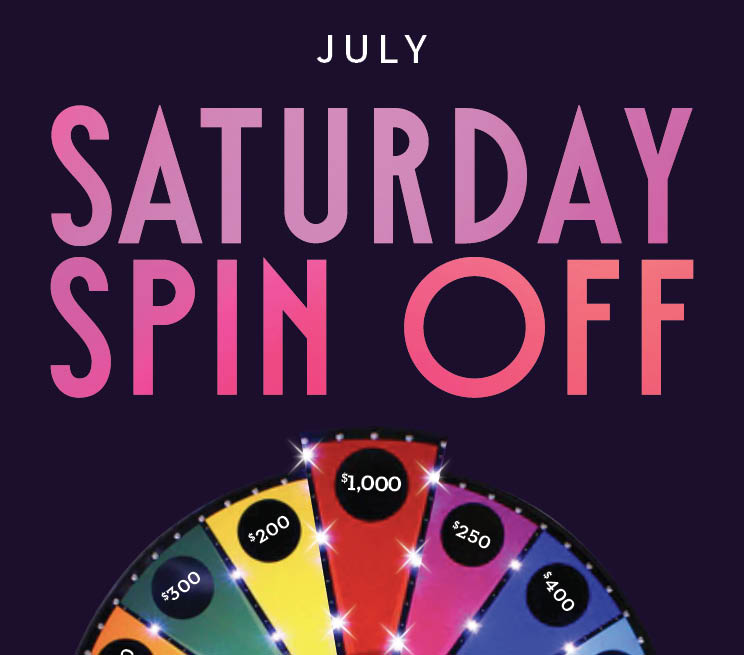 Saturday Spin Off July