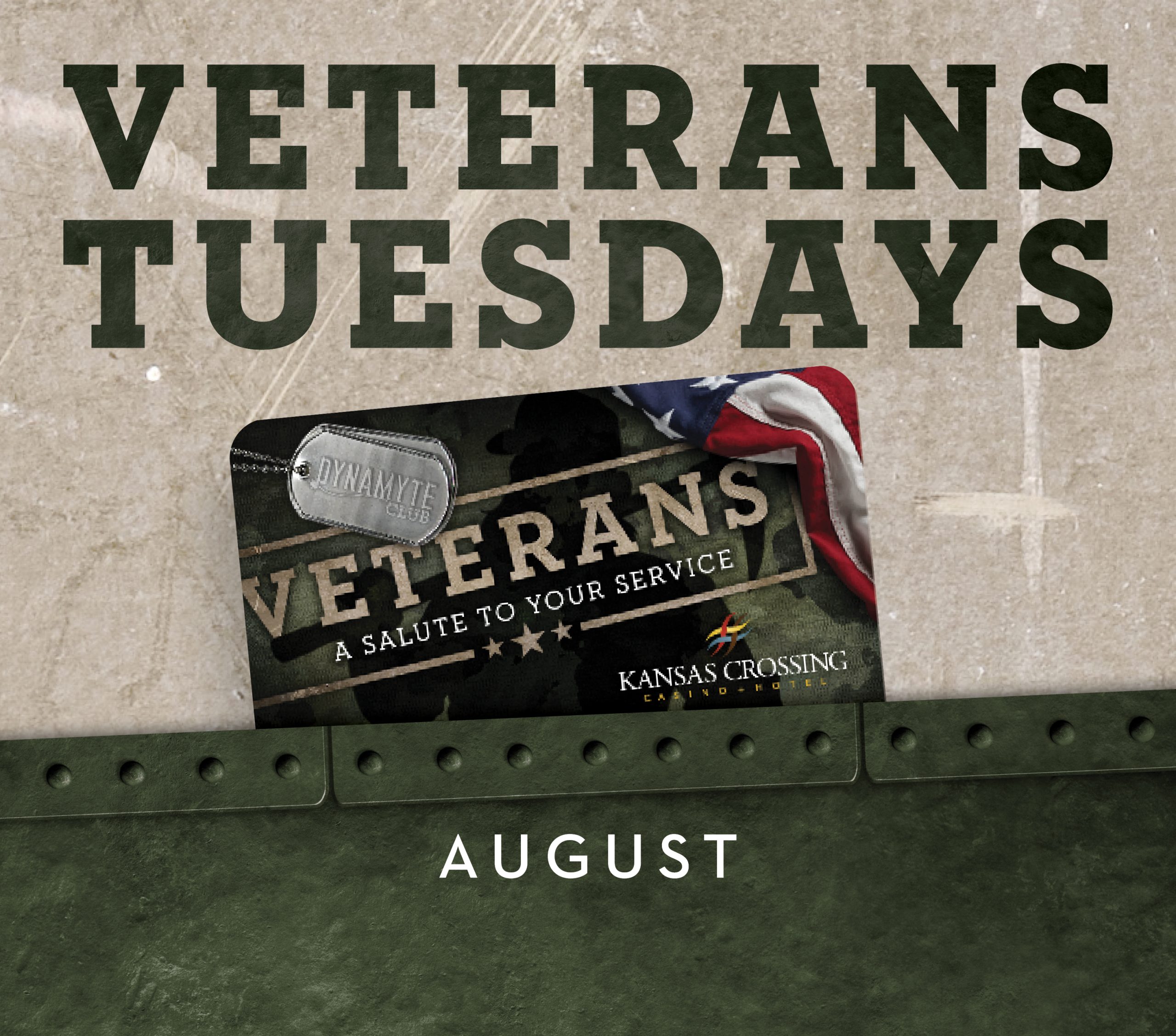 VETERANS TUESDAYS AUGUST