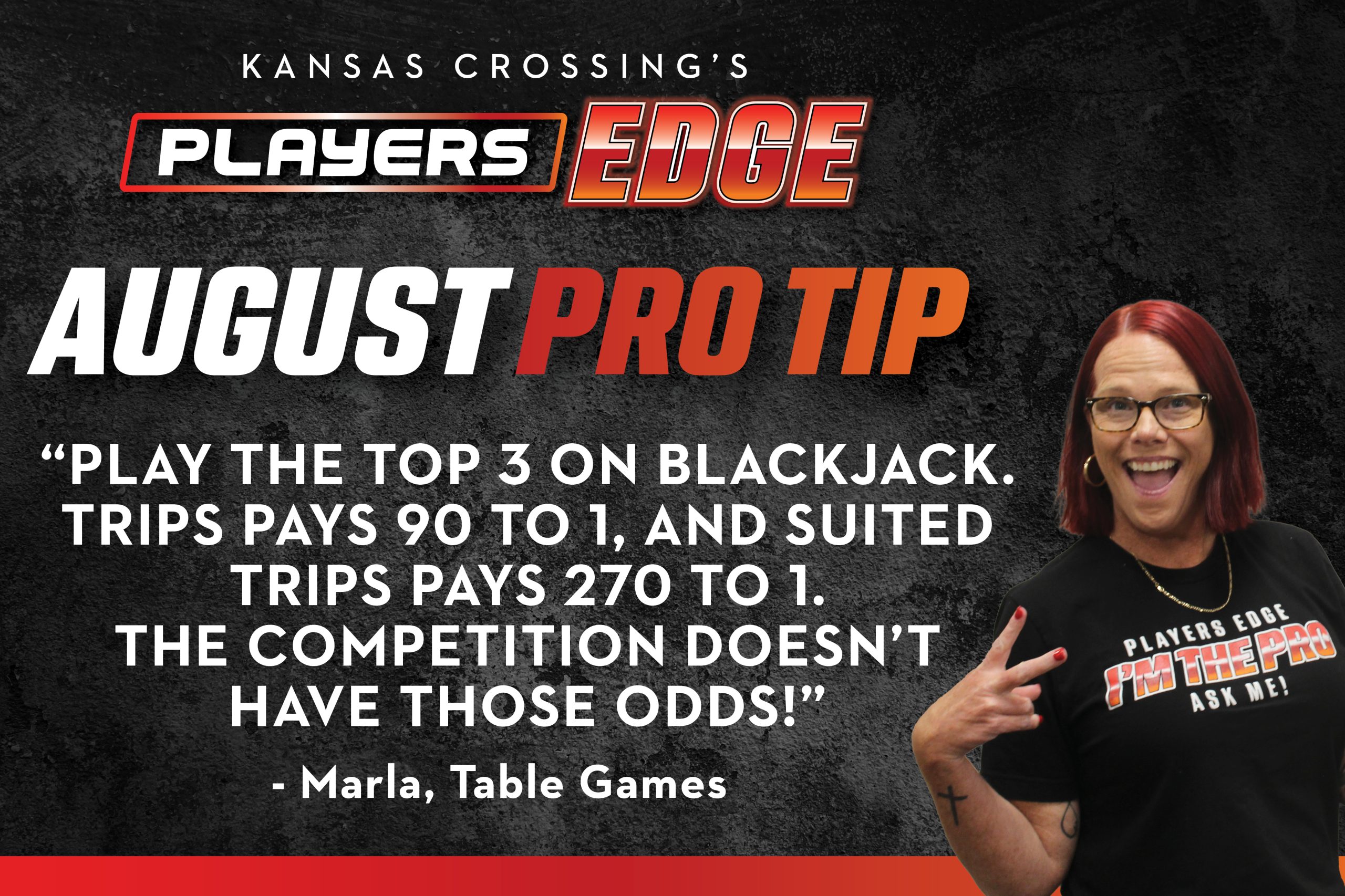 Kansas Crossing Casino's Players Edge | August Pro Tip