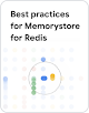 Best practices for Memorystore for Redis