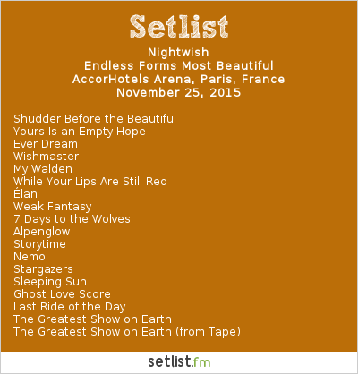 Nightwish Setlist AccorHotels Arena, Paris, France 2015, Endless Forms Most Beautiful