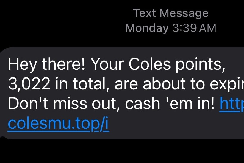 A screenshot of a Coles loyalty points scam text message that asks customers to click on the link to redeem their points