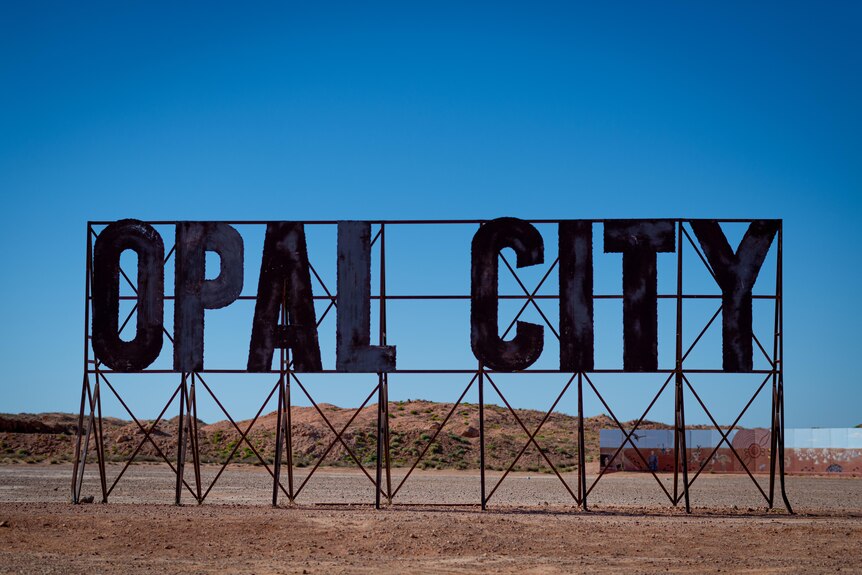 A sign in Coober Pedy in South Australia's outback that says