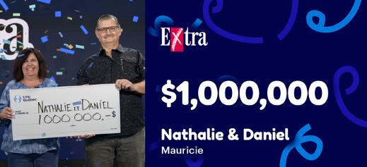 Nathalie and Daniel won $1,000,000 at the Extra!