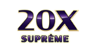 20X Suprême