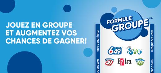 Formule groupe - Jouez en groupe et augmentez vos chances de gagner!