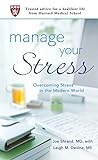 Image of Manage Your Stress: Overcoming Stress in the Modern World