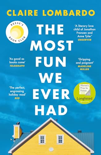 The Most Fun We Ever Had: Now a Reese Witherspoon Book Club Pick