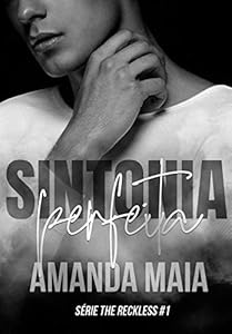 Sintonia Perfeita (Série The Reckless Livro 1)