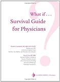 Image of What if? Survival Guide for Physicians