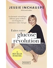 Faites votre glucose révolution: La formule scientifique efficace pour réduire vos fringales et retrouver votre énergie