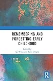 Image of Remembering and Forgetting Early Childhood