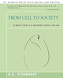 Image of From Cell to Society: In which there is a beginning, middle and end