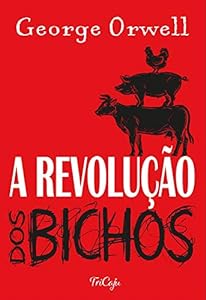 A revolução dos bichos (Clássicos da literatura mundial)