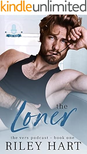 The Loner (The Vers Podcast Book 1)