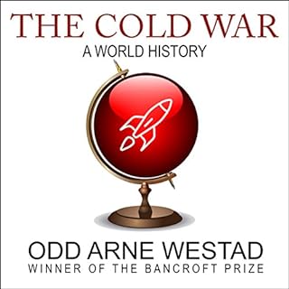 The Cold War Audiobook By Odd Arne Westad cover art