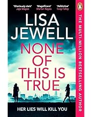 None of This is True: Voted CRIME NOVEL OF THE YEAR 2024, the addictive #1 Sunday Times bestselling psychological thriller