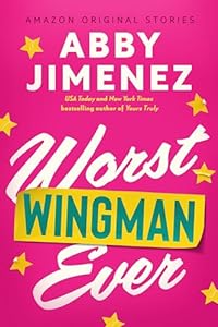 Worst Wingman Ever (The Improbable Meet-Cute collection) (English Edition)