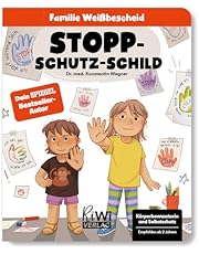 Stopp-Schutz-Schild (Familie Weißbescheid, Band 3)