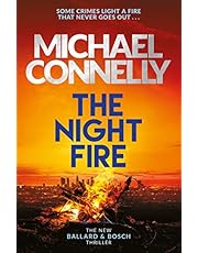 The Night Fire: A Ballard and Bosch Thriller (Ballard &amp; Bosch 2)