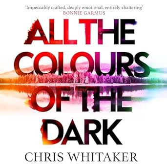 All the Colours of the Dark