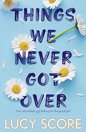 Things We Never Got Over: the must-read romantic comedy and TikTok bestseller! (Knockemout Series Book 1)