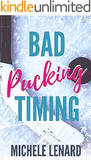 Bad Pucking Timing (Colorado Bulldogs Book 1): A Steamy MM Hockey Romance