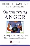 Image of Outsmarting Anger: 7 Strategies for Defusing Our Most Dangerous Emotion