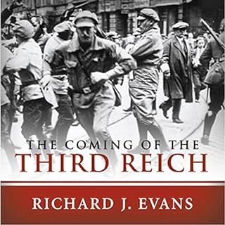 The Coming of the Third Reich Audiobook By Richard J. Evans cover art