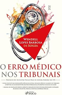 O Erro Médico nos Tribunais - 1ª Ed - 2024