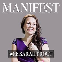 MANIFEST with Sarah Prout