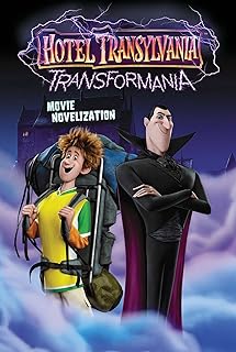 Hotel Transylvania Transformania Movie Novelization (Hotel Transylvania 4) (English Edition)