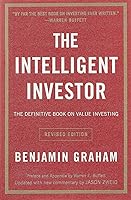 The Intelligent Investor Rev Ed.: The Definitive Book on Value Investing