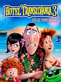 Hotel Transilvânia 3: Férias Monstruosas