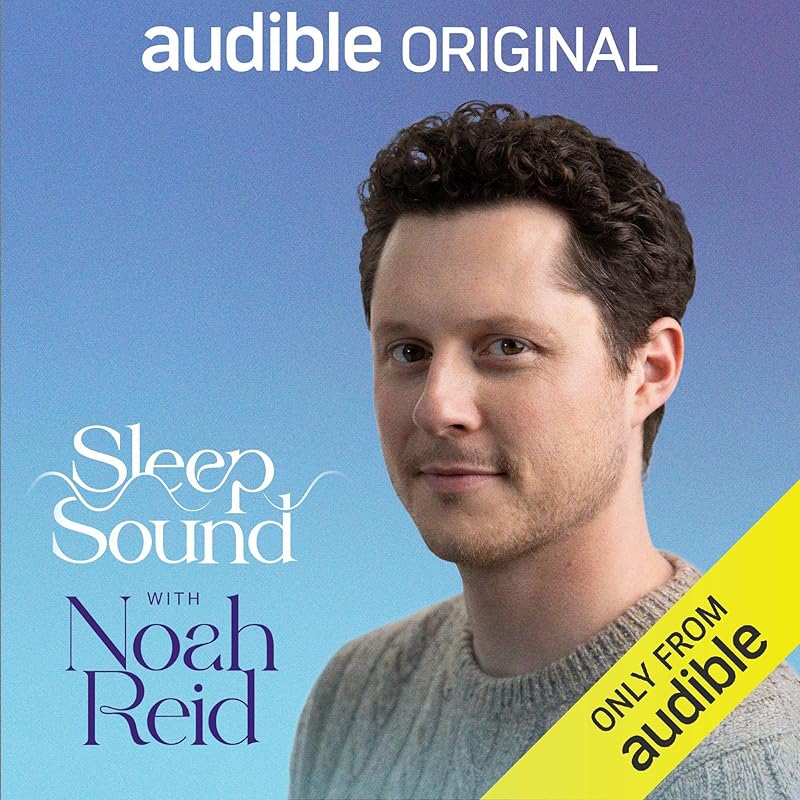 Sleep Sound with Noah Reid