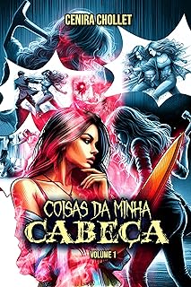 Coisas da minha cabeça: Volume 1